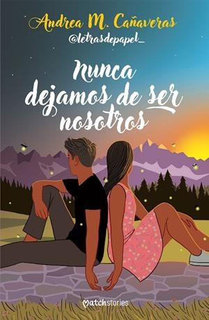 NUNCA DEJAMOS DE SER NOSOTROS | 9788427053878 | ANDREA M. CAÑAVERAS (@LETRASDEPAPEL_) | Llibreria Ombra | Llibreria online de Rubí, Barcelona | Comprar llibres en català i castellà online