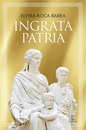 INGRATA PATRIA MÍA | 9788467077179 | ROCA BAREA, ELVIRA | Llibreria Ombra | Llibreria online de Rubí, Barcelona | Comprar llibres en català i castellà online