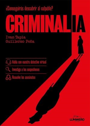 CRIMINALIA | 9788410378551 | TAPIA, IVAN/PEÑA, GUILLERMO | Llibreria Ombra | Llibreria online de Rubí, Barcelona | Comprar llibres en català i castellà online