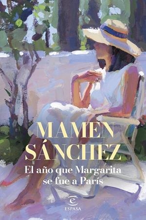 EL AÑO QUE MARGARITA SE FUE  A PARÍS | 9788467075977 | SÁNCHEZ, MAMEN | Llibreria Ombra | Llibreria online de Rubí, Barcelona | Comprar llibres en català i castellà online