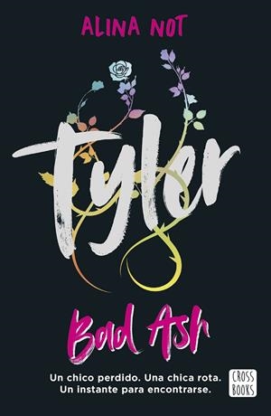 TYLER. PIEZAS ROTAS | 9788408301202 | NOT, ALINA | Llibreria Ombra | Llibreria online de Rubí, Barcelona | Comprar llibres en català i castellà online