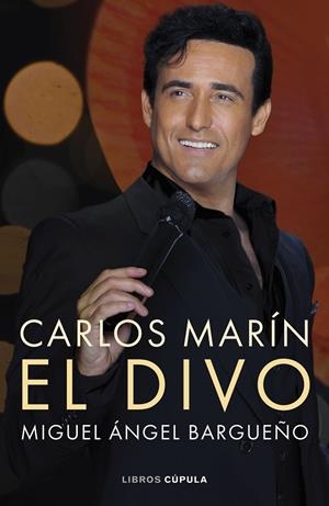 CARLOS MARÍN. EL DIVO | 9788448042981 | BARGUEÑO, MIGUEL ÁNGEL | Llibreria Ombra | Llibreria online de Rubí, Barcelona | Comprar llibres en català i castellà online