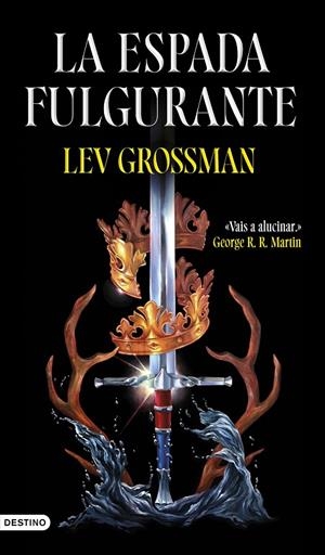 LA ESPADA FULGURANTE | 9788423367993 | GROSSMAN, LEV | Llibreria Ombra | Llibreria online de Rubí, Barcelona | Comprar llibres en català i castellà online