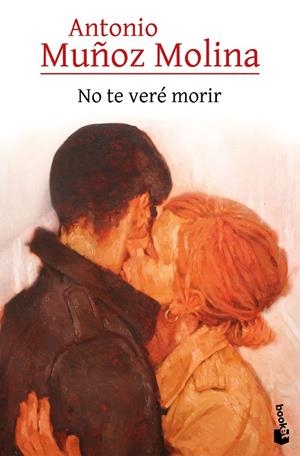 NO TE VERÉ MORIR | 9788432248528 | MUÑOZ MOLINA, ANTONIO | Llibreria Ombra | Llibreria online de Rubí, Barcelona | Comprar llibres en català i castellà online