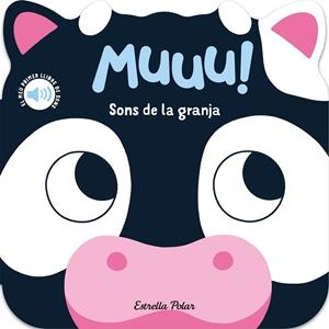 MUUU! SONS DE LA GRANJA. EL MEU PRIMER LLIBRE DE SONS | 9788418444937 | DALL'AVA, CAROLINE | Llibreria Ombra | Llibreria online de Rubí, Barcelona | Comprar llibres en català i castellà online