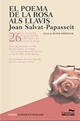 EL POEMA DE LA ROSA ALS LLAVIS | 9788498047295 | SALVAT-PAPASSEIT, JOAN | Llibreria Ombra | Llibreria online de Rubí, Barcelona | Comprar llibres en català i castellà online