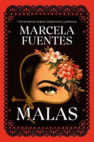MALAS | 9788491294078 | FUENTES, MARCELA | Llibreria Ombra | Llibreria online de Rubí, Barcelona | Comprar llibres en català i castellà online