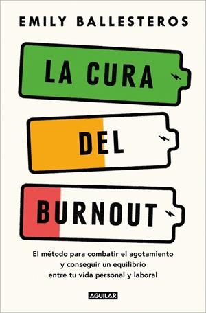 LA CURA DEL BURNOUT | 9788403525078 | BALLESTEROS, EMILY | Llibreria Ombra | Llibreria online de Rubí, Barcelona | Comprar llibres en català i castellà online
