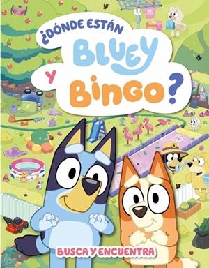 BLUEY. ACTIVIDADES - ¿DÓNDE ESTÁN BLUEY Y BINGO? (EDICIÓN EN ESPAÑOL) | 9788448870973 | BLUEY | Llibreria Ombra | Llibreria online de Rubí, Barcelona | Comprar llibres en català i castellà online
