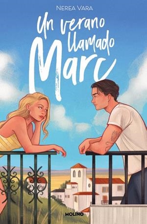 UN VERANO LLAMADO MARC | 9788427241695 | VARA MACÍAS, NEREA | Llibreria Ombra | Llibreria online de Rubí, Barcelona | Comprar llibres en català i castellà online