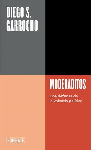 MODERADITOS (SERIE ENDEBATE) | 9788419642196 | GARROCHO, DIEGO S. | Llibreria Ombra | Llibreria online de Rubí, Barcelona | Comprar llibres en català i castellà online