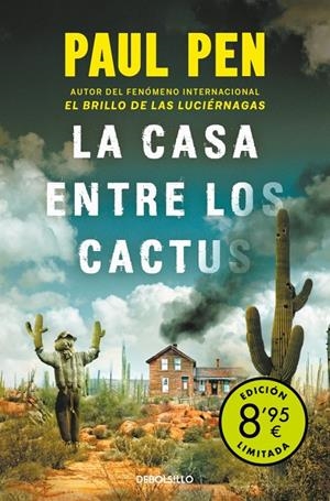 LA CASA ENTRE LOS CACTUS (CAMPAÑA DE VERANO EDICIÓN LIMITADA) | 9788466343428 | PEN, PAUL | Llibreria Ombra | Llibreria online de Rubí, Barcelona | Comprar llibres en català i castellà online