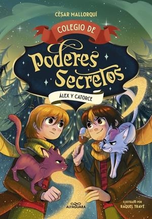 COLEGIO DE PODERES SECRETOS 6 - ÁLEX Y CATORCE | 9788410190856 | MALLORQUÍ, CÉSAR | Llibreria Ombra | Llibreria online de Rubí, Barcelona | Comprar llibres en català i castellà online
