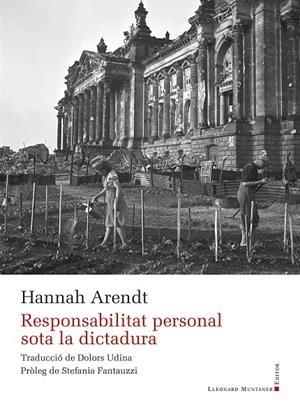 RESPONSABILITAT PERSONAL SOTA LA DICTADURA | 9788410377424 | ARENDT, HANNAH | Llibreria Ombra | Llibreria online de Rubí, Barcelona | Comprar llibres en català i castellà online
