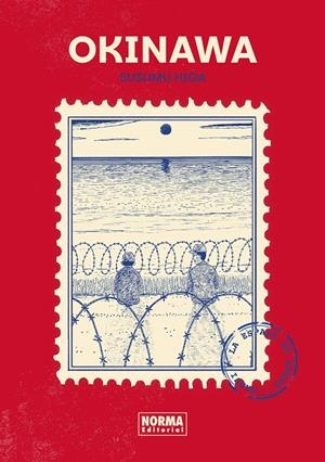 OKINAWA | 9788467976526 | SUSUMU HIGA | Llibreria Ombra | Llibreria online de Rubí, Barcelona | Comprar llibres en català i castellà online