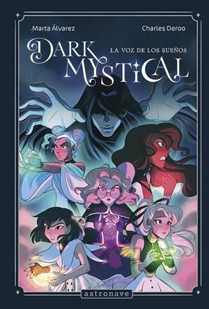 DARK MYSTICAL 1. LA VOZ DE LOS SUEÑOS | 9788467974362 | ALVAREZ, MARTA/DEROO, CHARLES | Llibreria Ombra | Llibreria online de Rubí, Barcelona | Comprar llibres en català i castellà online