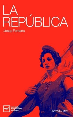 LA REPÚBLICA | 9788488042989 | FONTANA, JOSEP | Llibreria Ombra | Llibreria online de Rubí, Barcelona | Comprar llibres en català i castellà online