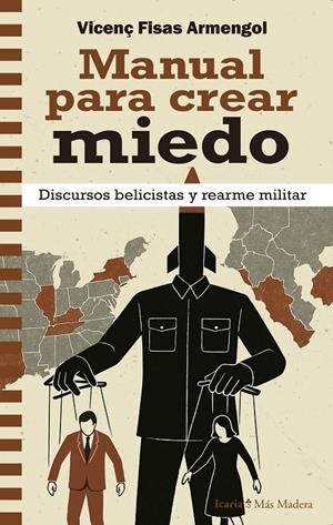 MANUAL PARA CREAR MIEDO | 9788410328693 | FISAS ARMENGOL, VICENÇ | Llibreria Ombra | Llibreria online de Rubí, Barcelona | Comprar llibres en català i castellà online