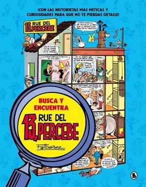 BUSCA Y ENCUENTRA 13, RUE DEL PERCEBE | 9788402429735 | IBÁÑEZ, FRANCISCO | Llibreria Ombra | Llibreria online de Rubí, Barcelona | Comprar llibres en català i castellà online