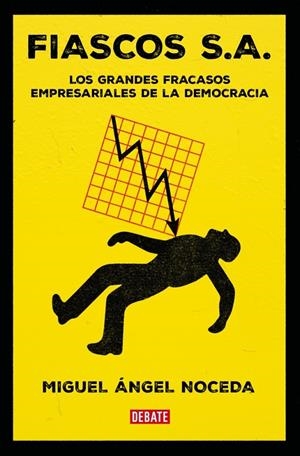 FIASCOS S.A. | 9788410214859 | NOCEDA, MIGUEL ÁNGEL | Llibreria Ombra | Llibreria online de Rubí, Barcelona | Comprar llibres en català i castellà online