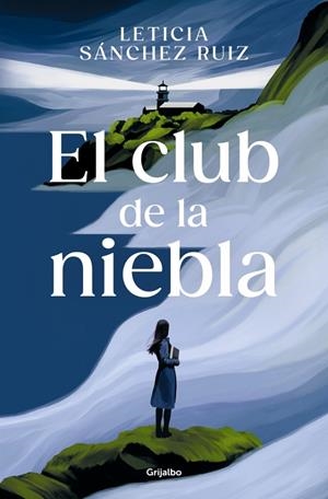 EL CLUB DE LA NIEBLA | 9788425370403 | SÁNCHEZ RUIZ, LETICIA | Llibreria Ombra | Llibreria online de Rubí, Barcelona | Comprar llibres en català i castellà online