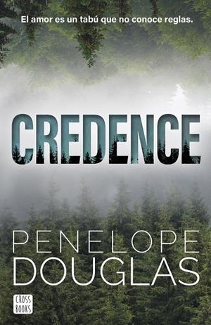 CREDENCE | 9788408304166 | DOUGLAS, PENELOPE | Llibreria Ombra | Llibreria online de Rubí, Barcelona | Comprar llibres en català i castellà online