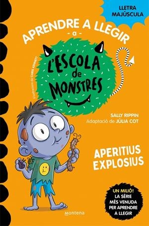 APRENDRE A LLEGIR A L'ESCOLA DE MONSTRES 19 - APERITIUS EXPLOSIUS | 9788419746214 | RIPPIN, SALLY | Llibreria Ombra | Llibreria online de Rubí, Barcelona | Comprar llibres en català i castellà online