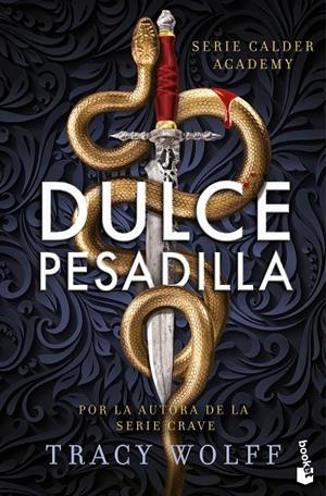 DULCE PESADILLA (CALDER ACADEMY, 1) | 9788408304531 | WOLFF, TRACY | Llibreria Ombra | Llibreria online de Rubí, Barcelona | Comprar llibres en català i castellà online