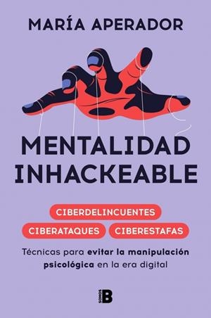 MENTALIDAD INHACKEABLE | 9788466681759 | APERADOR, MARÍA | Llibreria Ombra | Llibreria online de Rubí, Barcelona | Comprar llibres en català i castellà online