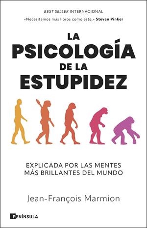 LA PSICOLOGÍA DE LA ESTUPIDEZ | 9788411003872 | MARMION, JEAN-FRANÇOIS | Llibreria Ombra | Llibreria online de Rubí, Barcelona | Comprar llibres en català i castellà online