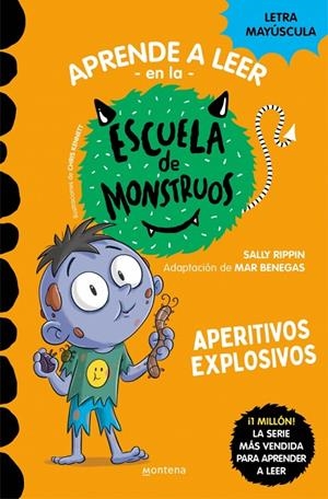 APRENDER A LEER EN LA ESCUELA DE MONSTRUOS 19 - APERITIVOS EXPLOSIVOS | 9788419746054 | RIPPIN, SALLY | Llibreria Ombra | Llibreria online de Rubí, Barcelona | Comprar llibres en català i castellà online
