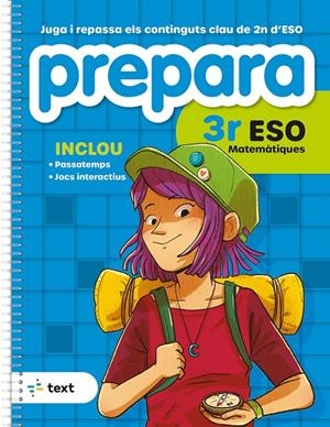PREPARA 3R ESO MATEMÀTIQUES | 9788441235847 | DÍEZ SARDÀ, LLUÍS; MARTORELL I SABATÉ, EDUARD; MIQUEL I RIGUAL, JOAN | Llibreria Ombra | Llibreria online de Rubí, Barcelona | Comprar llibres en català i castellà online