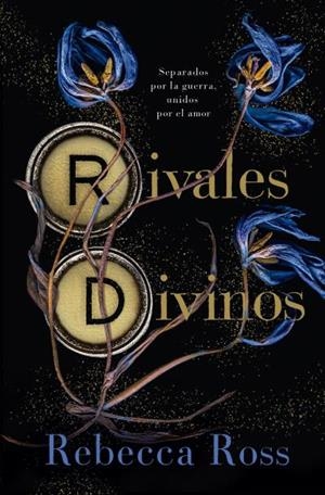 RIVALES DIVINOS | 9788419130594 | ROSS, REBECCA | Llibreria Ombra | Llibreria online de Rubí, Barcelona | Comprar llibres en català i castellà online