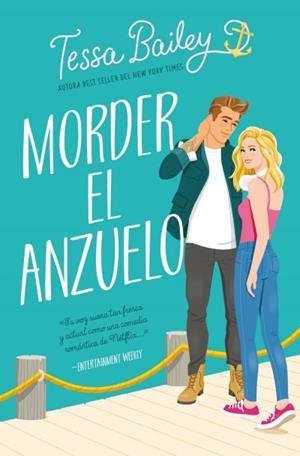MORDER EL ANZUELO | 9788419130525 | BAILEY, TESSA | Llibreria Ombra | Llibreria online de Rubí, Barcelona | Comprar llibres en català i castellà online