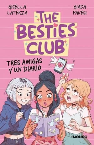 THE BESTIES CLUB - TRES AMIGAS Y UN DIARIO | 9788427247796 | LATERZA, GISELLA/PAVESI, GIADA | Llibreria Ombra | Llibreria online de Rubí, Barcelona | Comprar llibres en català i castellà online