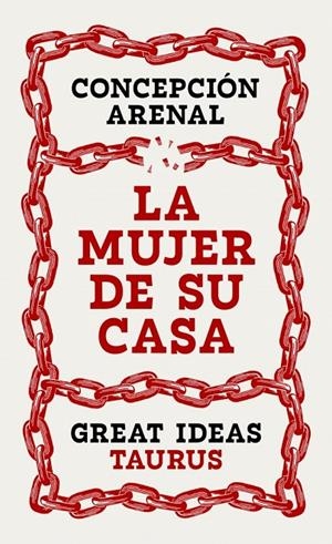 LA MUJER DE SU CASA (SERIE GREAT IDEAS) | 9788430627950 | ARENAL, CONCEPCIÓN | Llibreria Ombra | Llibreria online de Rubí, Barcelona | Comprar llibres en català i castellà online
