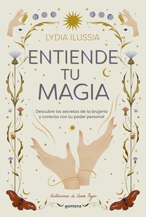 ENTIENDE TU MAGIA | 9788410396913 | ILUSSIA (@LYDIAILUSSIA), LYDIA | Llibreria Ombra | Llibreria online de Rubí, Barcelona | Comprar llibres en català i castellà online