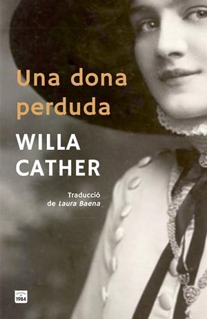 UNA DONA PERDUDA | 9791387757052 | CATHER, WILLA | Llibreria Ombra | Llibreria online de Rubí, Barcelona | Comprar llibres en català i castellà online