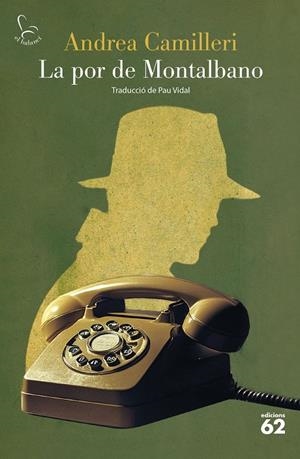 LA POR DE MONTALBANO | 9788429782462 | CAMILLERI, ANDREA | Llibreria Ombra | Llibreria online de Rubí, Barcelona | Comprar llibres en català i castellà online