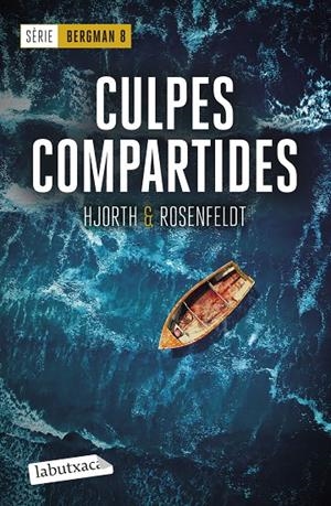 CULPES COMPARTIDES (SÈRIE BERGMAN 8) | 9788419971890 | HJORTH, MICHAEL/ROSENFELDT, HANS | Llibreria Ombra | Llibreria online de Rubí, Barcelona | Comprar llibres en català i castellà online