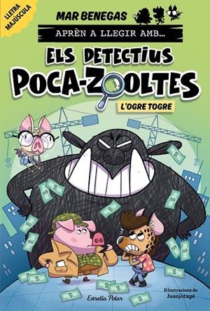 APRÈN A LLEGIR AMB ELS DETECTIUS POCA-ZOOLTES 7. L'OGRE TOGRE | 9791387519919 | BENEGAS, MAR | Llibreria Ombra | Llibreria online de Rubí, Barcelona | Comprar llibres en català i castellà online