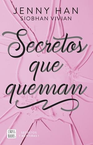 SECRETOS QUE QUEMAN | 9788408304142 | HAN, JENNY/VIVIAN, SIOBHAN | Llibreria Ombra | Llibreria online de Rubí, Barcelona | Comprar llibres en català i castellà online