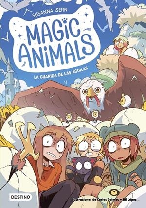 MAGIC ANIMALS 10. LA GUARIDA DE LAS ÁGUILAS | 9788408303961 | ISERN, SUSANNA/DALMAU, CARLES/LÓPEZ, NIL | Llibreria Ombra | Llibreria online de Rubí, Barcelona | Comprar llibres en català i castellà online