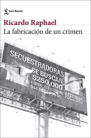 LA FABRICACIÓN DE UN CRIMEN | 9788432248511 | RAPHAEL, RICARDO | Llibreria Ombra | Llibreria online de Rubí, Barcelona | Comprar llibres en català i castellà online