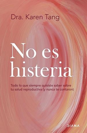 NO ES HISTERIA | 9788411192583 | DRA. KAREN TANG | Llibreria Ombra | Llibreria online de Rubí, Barcelona | Comprar llibres en català i castellà online