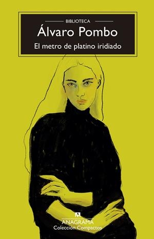 EL METRO DE PLATINO IRIDIADO | 9788433947680 | POMBO, ÁLVARO | Llibreria Ombra | Llibreria online de Rubí, Barcelona | Comprar llibres en català i castellà online