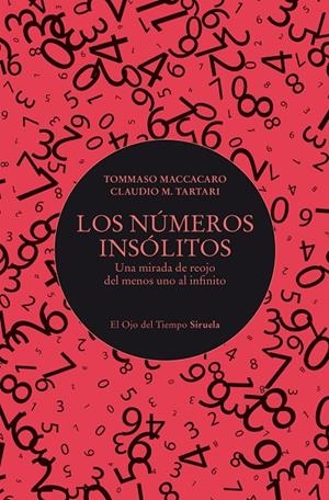 LOS NÚMEROS INSÓLITOS | 9788410415706 | MACCACARO, TOMMASO/TARTARI, CLAUDIO M. | Llibreria Ombra | Llibreria online de Rubí, Barcelona | Comprar llibres en català i castellà online