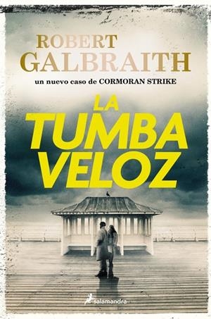 LA TUMBA VELOZ (CORMORAN STRIKE 7) | 9788410340695 | GALBRAITH, ROBERT | Llibreria Ombra | Llibreria online de Rubí, Barcelona | Comprar llibres en català i castellà online
