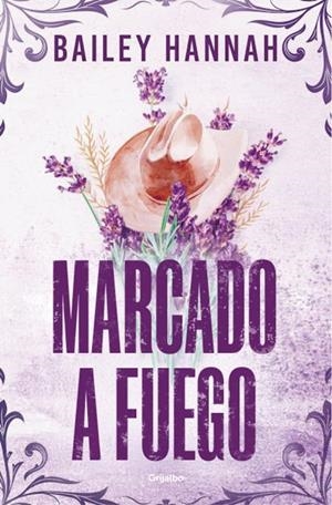 MARCADO A FUEGO (EL RANCHO WELLS 1) | 9788425370373 | HANNAH, BAILEY | Llibreria Ombra | Llibreria online de Rubí, Barcelona | Comprar llibres en català i castellà online