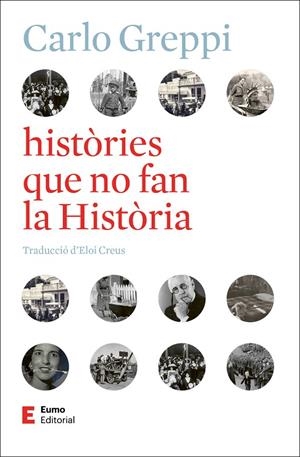 HISTÒRIES QUE NO FAN LA HISTÒRIA | 9788497668743 | GREPPI, CARLO | Llibreria Ombra | Llibreria online de Rubí, Barcelona | Comprar llibres en català i castellà online